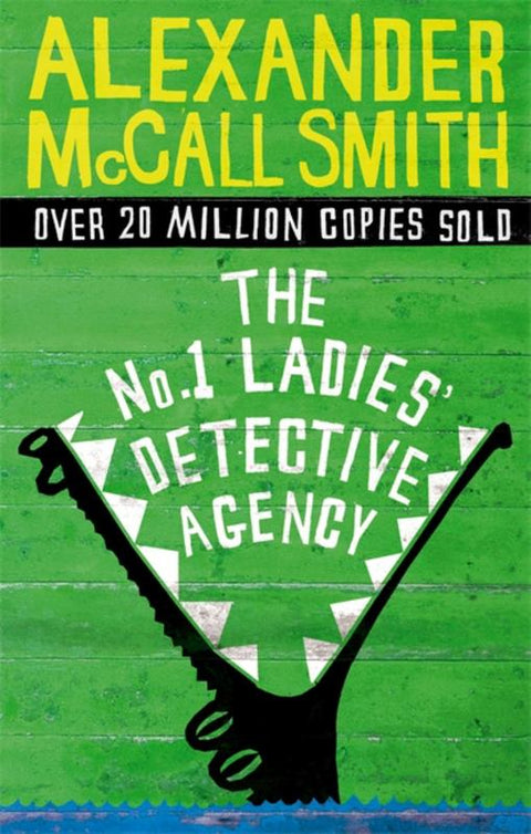 The No. 1 Ladies' Detective Agency by Alexander McCall Smith - 9780349116754