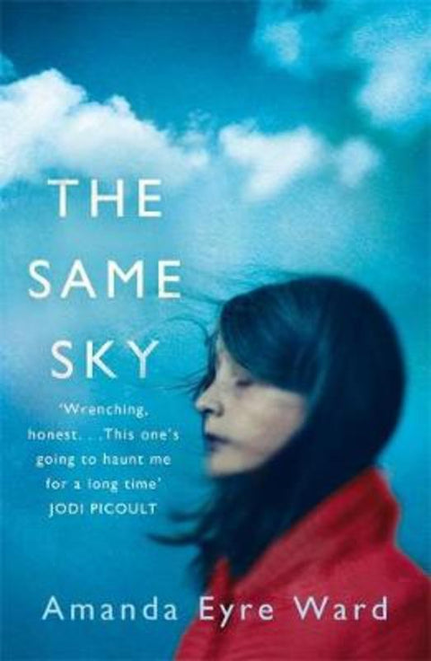 The Same Sky by Amanda Eyre Ward - 9780349134321
