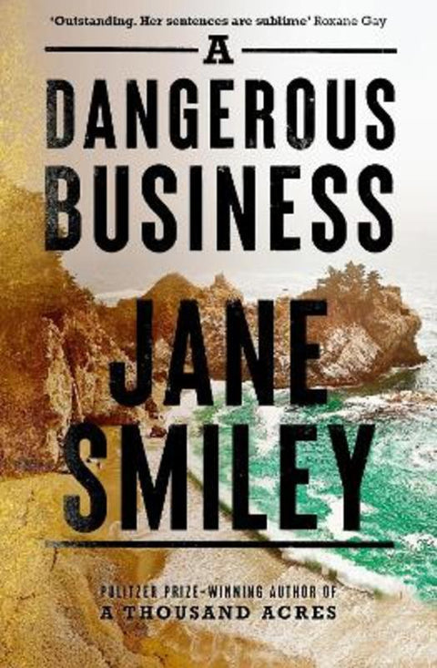 A Dangerous Business by Jane Smiley - 9780349145440