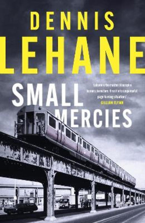 Small Mercies by Dennis Lehane - 9780349145761