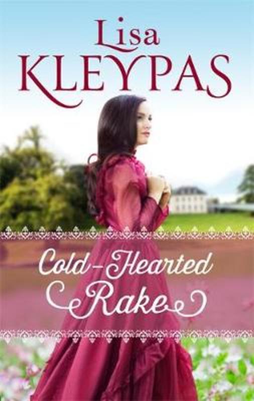 Cold-Hearted Rake by Lisa Kleypas - 9780349407609
