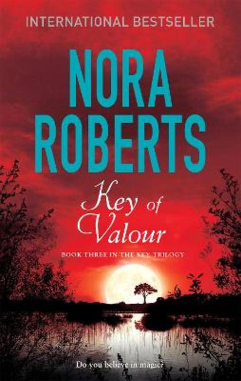 Key Of Valour by Nora Roberts - 9780349411651