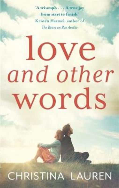 Love and Other Words by Christina Lauren - 9780349417561