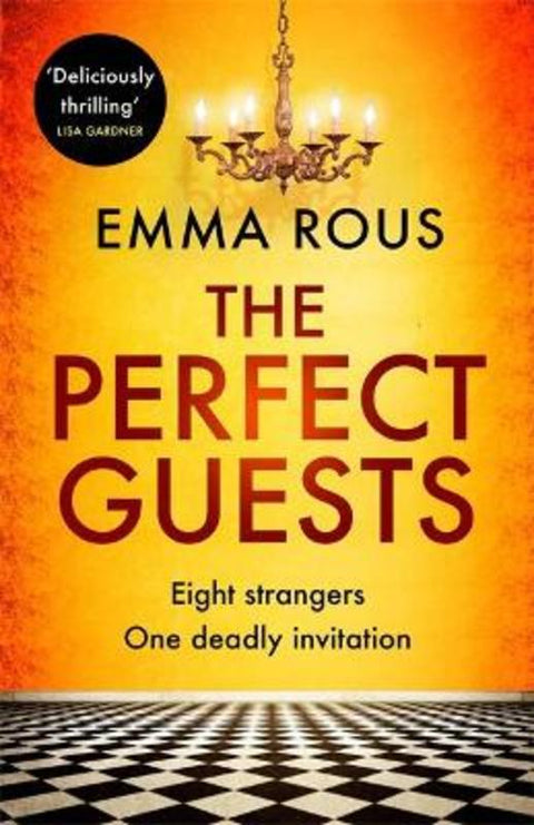 The Perfect Guests by Emma Rous - 9780349419121