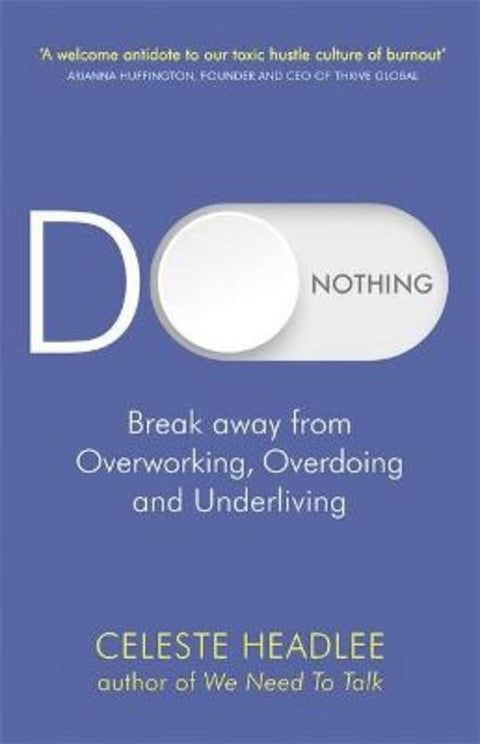 Do Nothing by Celeste Headlee - 9780349422251