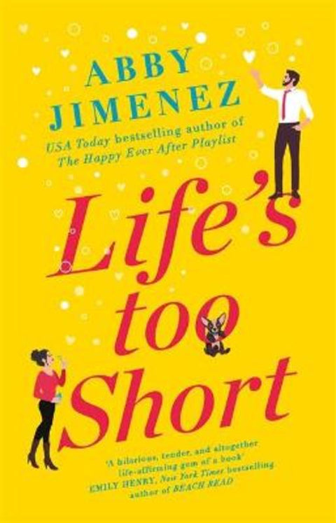 Life's Too Short by Abby Jimenez - 9780349423449