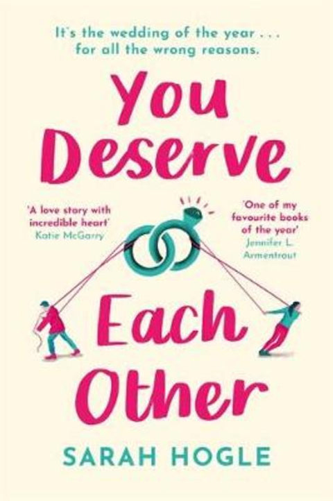 You Deserve Each Other by Sarah Hogle - 9780349424347