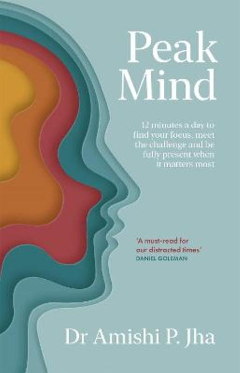 Peak Mind by Amishi Jha - 9780349424941