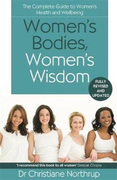 Women's Bodies, Women's Wisdom by Christiane Northrup - 9780349427096