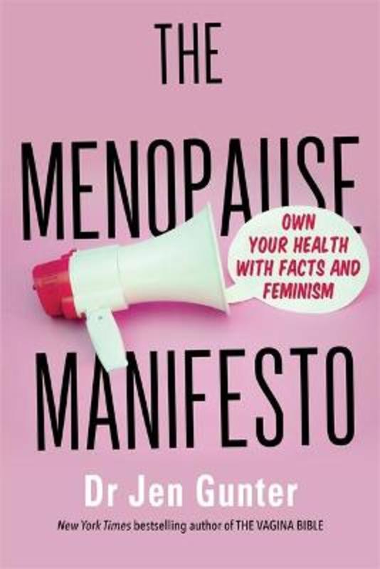 The Menopause Manifesto by Dr. Jennifer Gunter - 9780349427607