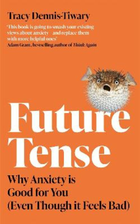 Future Tense by Tracy Dennis-Tiwary - 9780349429700