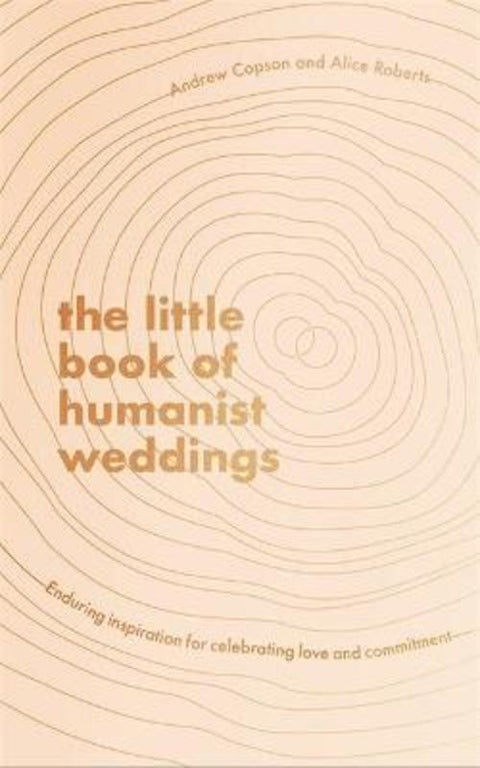 The Little Book of Humanist Weddings by Andrew Copson - 9780349429731