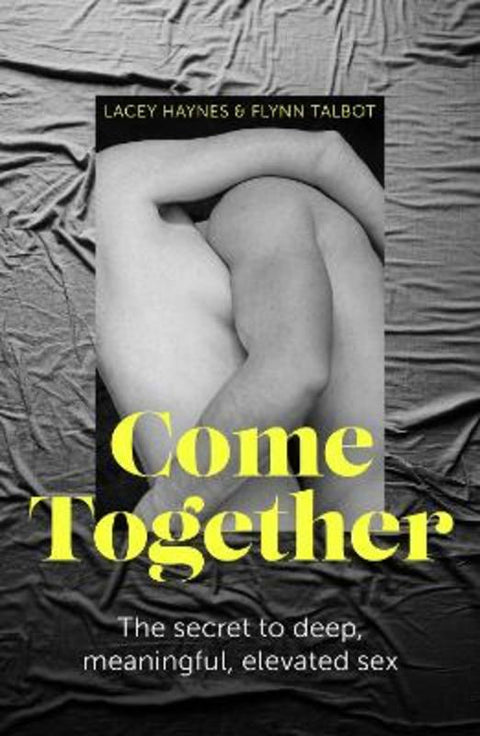 Come Together by Lacey Haynes - 9780349434520