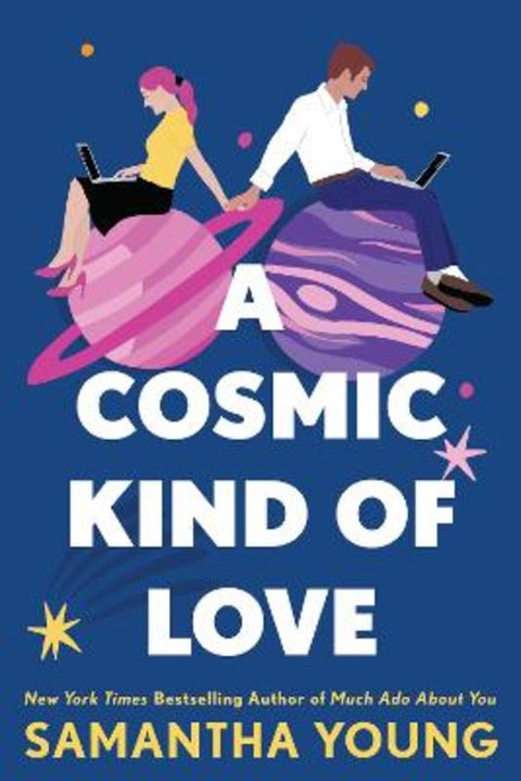 A Cosmic Kind of Love by Samantha Young - 9780349435398