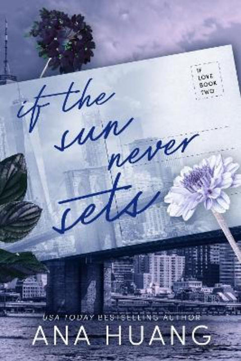 If the Sun Never Sets by Ana Huang - 9780349438344