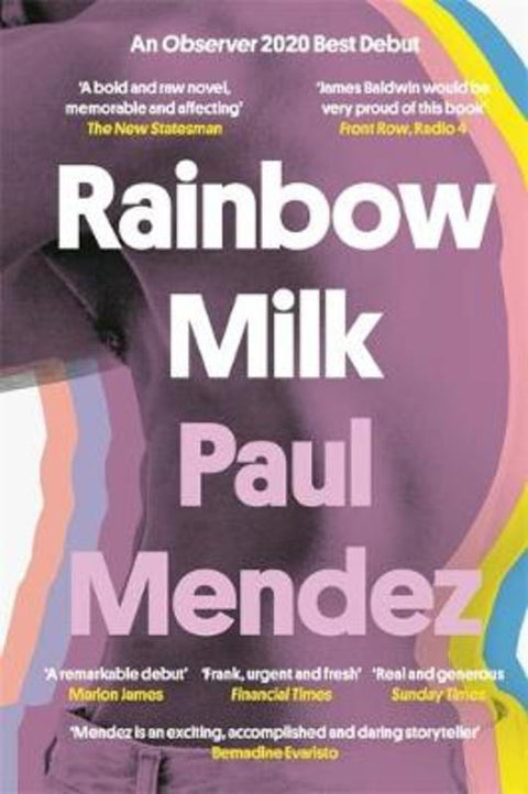 Rainbow Milk by Paul Mendez - 9780349700588