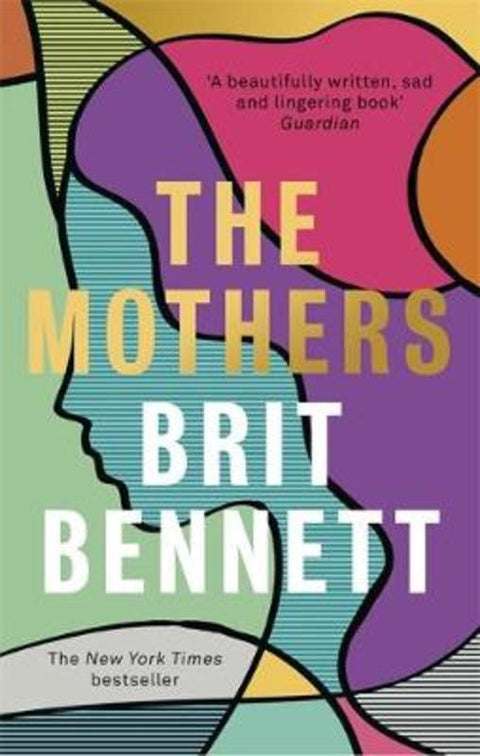 The Mothers by Brit Bennett - 9780349701493