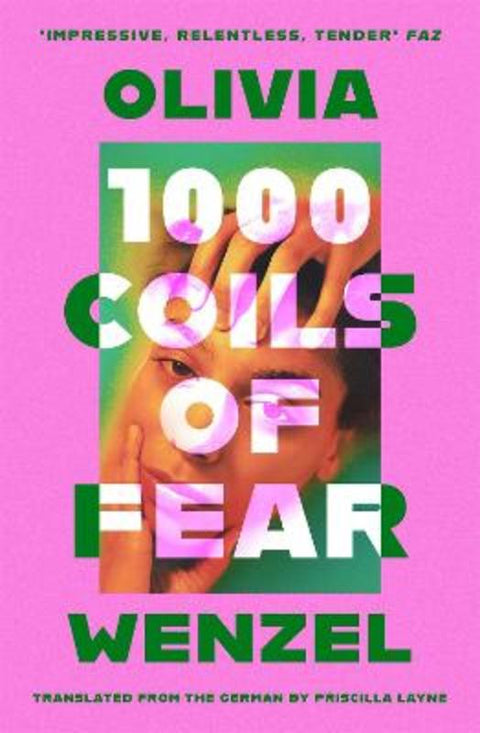 1000 Coils of Fear by Olivia Wenzel - 9780349702018