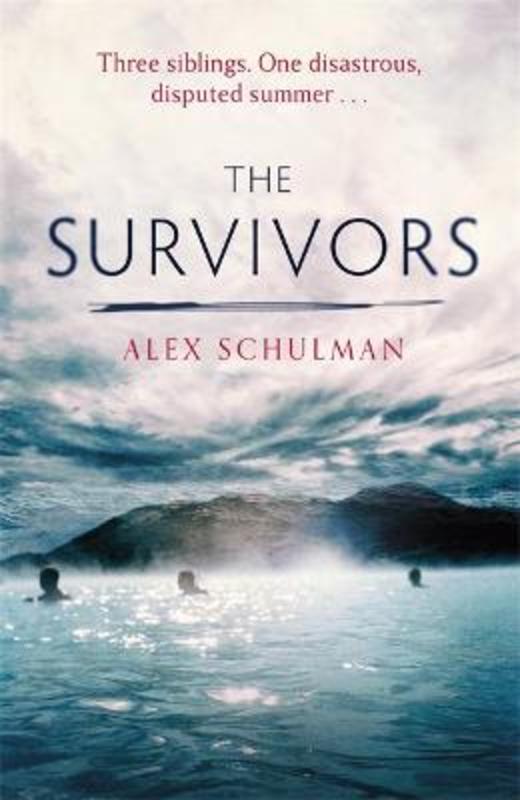 The Survivors by Alex Schulman - 9780349726878