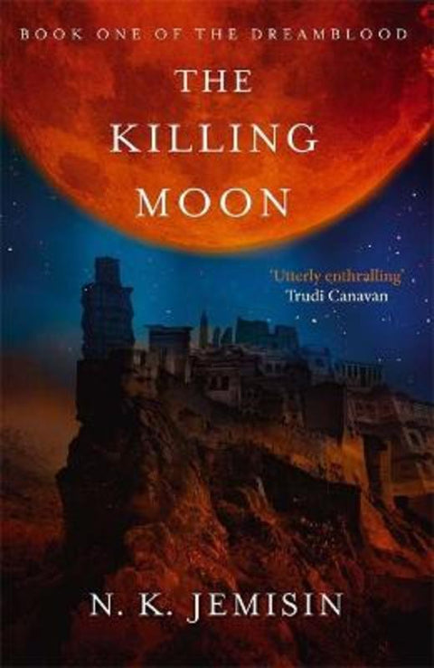 The Killing Moon by N. K. Jemisin - 9780356500768