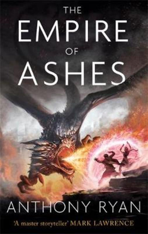 The Empire of Ashes by Anthony Ryan - 9780356506470