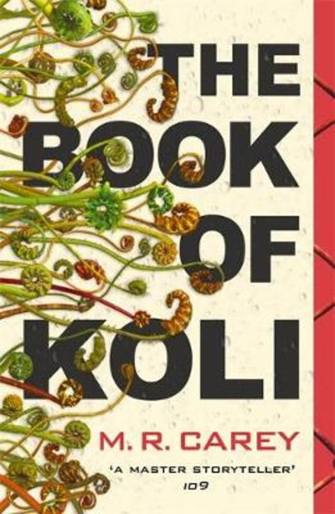 The Book of Koli by M. R. Carey - 9780356509556