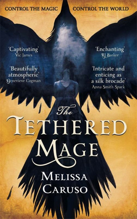 The Tethered Mage by Melissa Caruso - 9780356510613