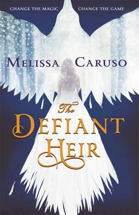 The Defiant Heir by Melissa Caruso - 9780356510620