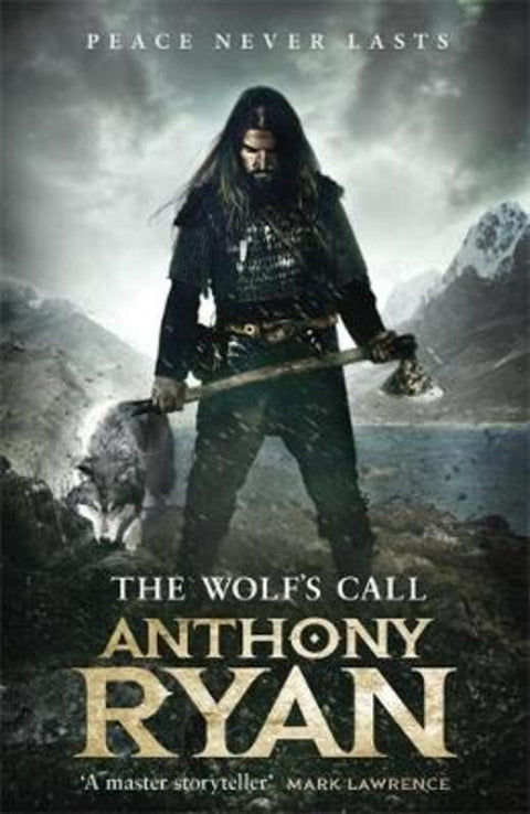 The Wolf's Call by Anthony Ryan - 9780356511276