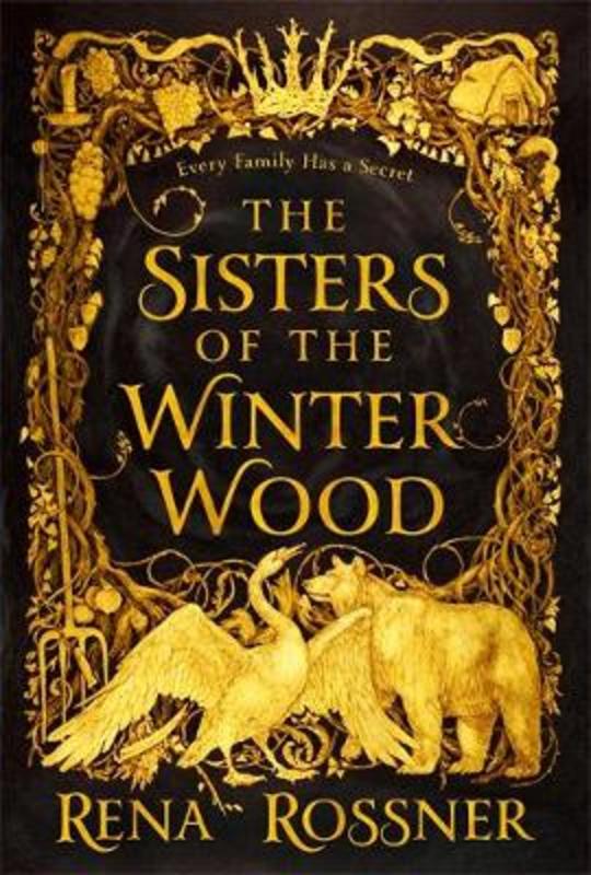 The Sisters of the Winter Wood by Rena Rossner - 9780356511443
