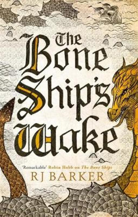 The Bone Ship's Wake by RJ Barker - 9780356511863
