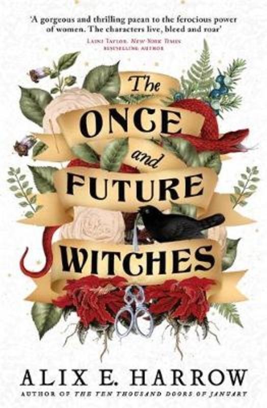 The Once and Future Witches by Alix E. Harrow - 9780356512495