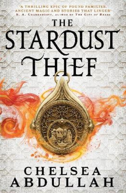 The Stardust Thief by Chelsea Abdullah - 9780356517445