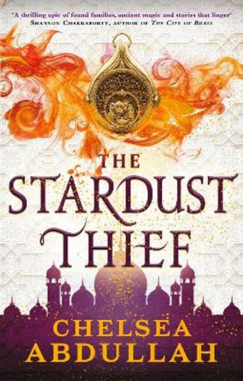 The Stardust Thief by Chelsea Abdullah - 9780356517452