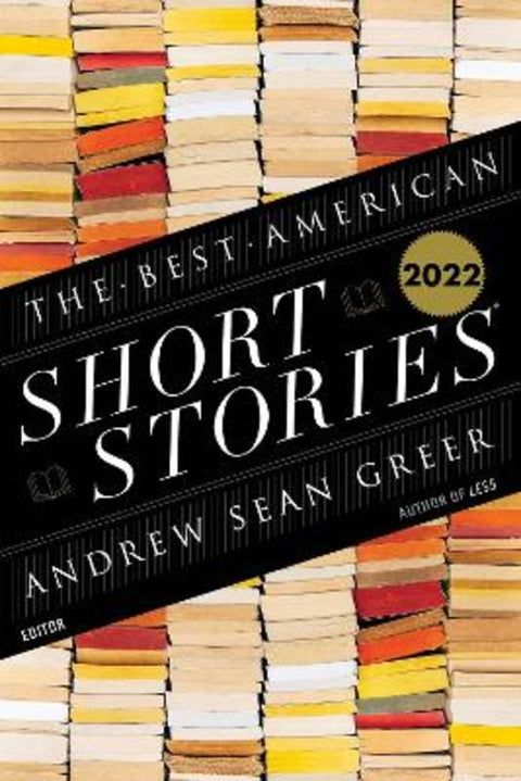 The Best American Short Stories 2022 by Andrew Sean Greer - 9780358664710