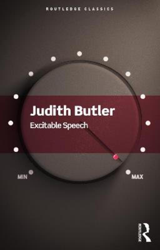 Excitable Speech by Judith Butler - 9780367705244