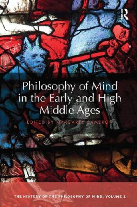 Philosophy of Mind in the Early and High Middle Ages by Margaret Cameron - 9780367734152