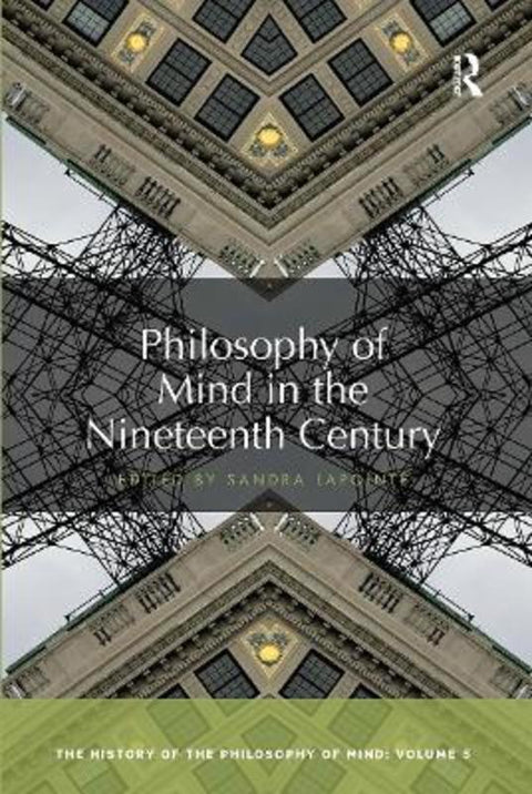 Philosophy of Mind in the Nineteenth Century by Sandra Lapointe - 9780367734169