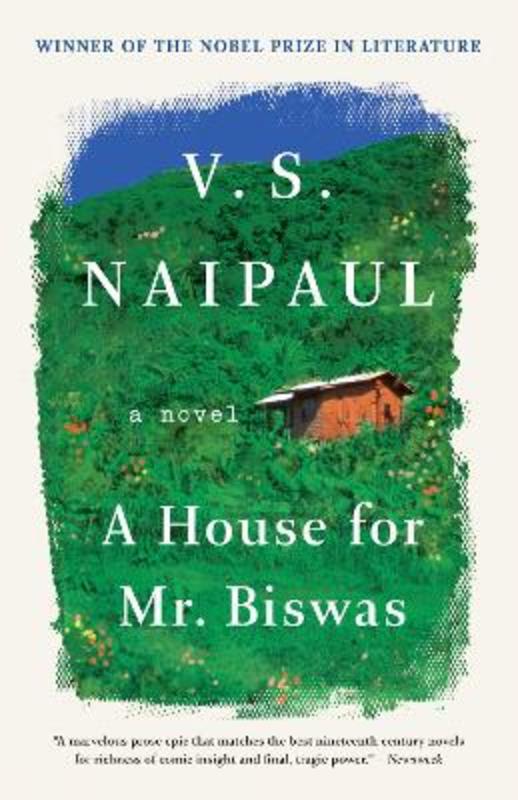 A House for Mr. Biswas by V. S. Naipaul - 9780375707162
