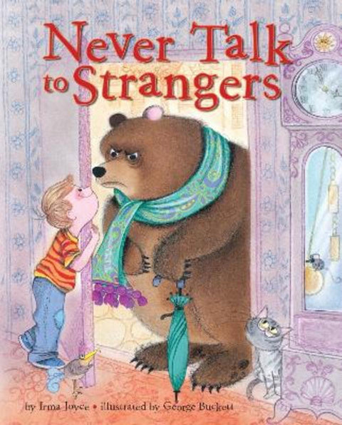Never Talk to Strangers by Irma Joyce - 9780375849640