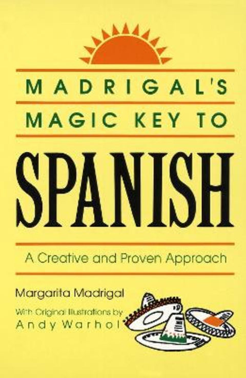 Madrigal's Magic Key to Spanish by Margarita Madrigal - 9780385410953