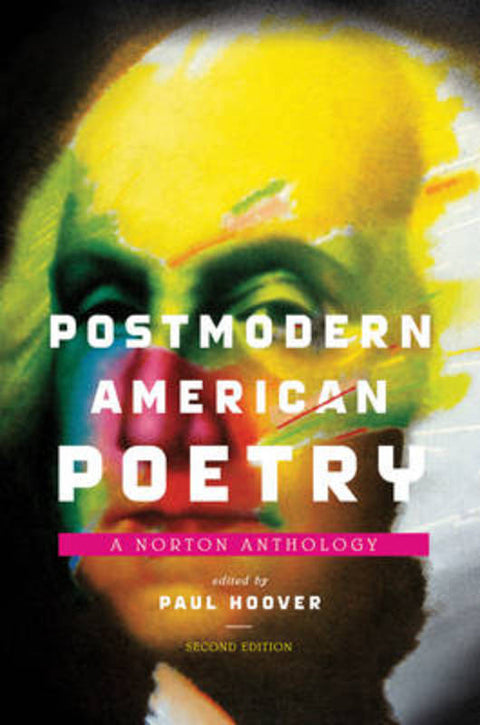 Postmodern American Poetry by Paul Hoover (San Francisco State University) - 9780393341867