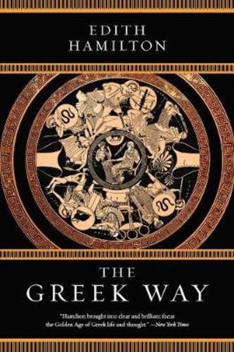 The Greek Way by Edith Hamilton - 9780393354447