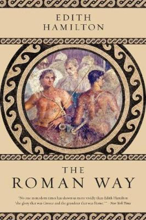 The Roman Way by Edith Hamilton - 9780393354454