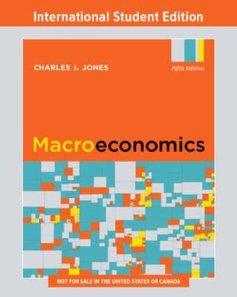 Macroeconomics by Charles I. Jones (Stanford University) - 9780393417333