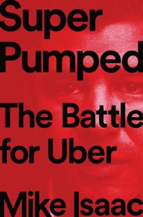 Super Pumped by Mike Isaac - 9780393652246