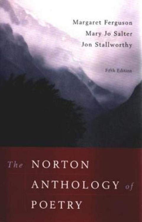 The Norton Anthology of Poetry by Margaret Ferguson, Ph.D. (University of California-Davis) - 9780393979206
