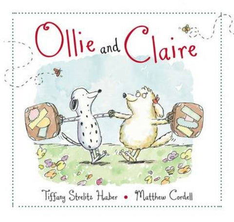 Ollie and Claire by Tiffany Strelitz Haber - 9780399256035