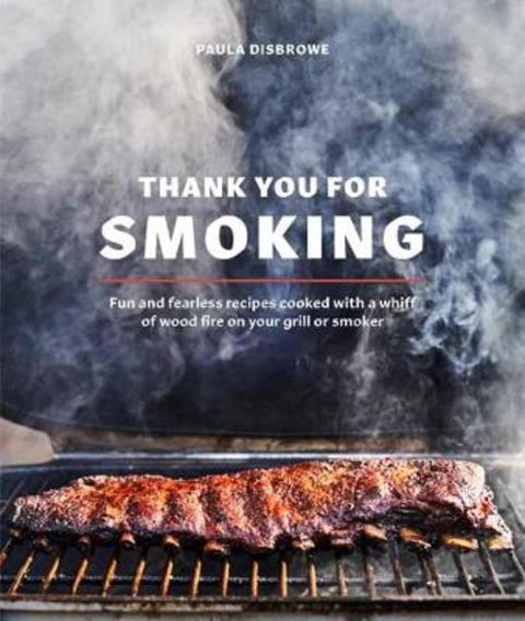 Thank You for Smoking by Paula Disbrowe - 9780399582134