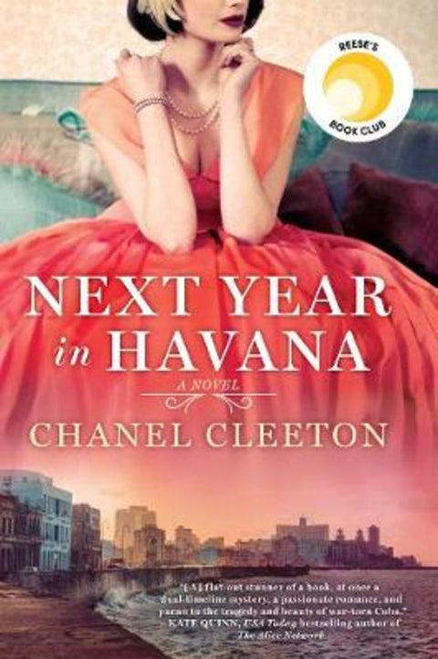 Next Year in Havana by Chanel Cleeton - 9780399586682